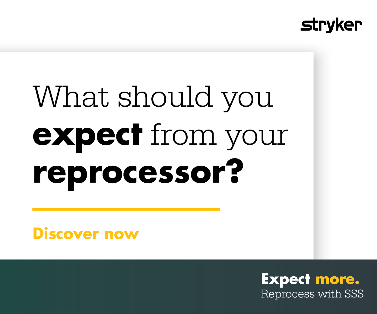 Is your reprocessor keeping up? Discover now. Expect more. Reprocess with SSS